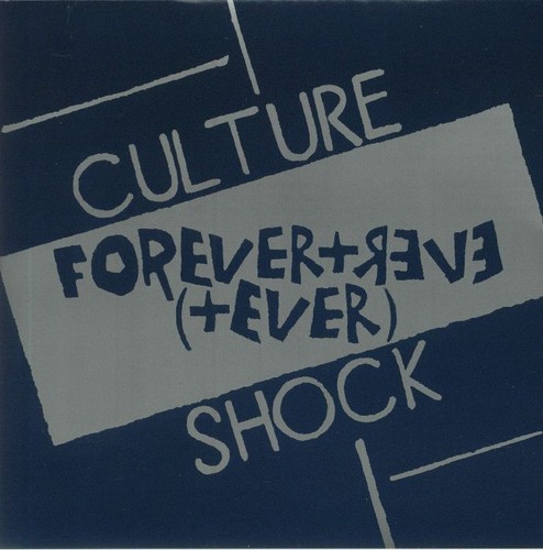 Culture shock forever - &, ever