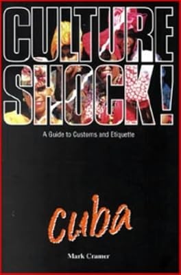 Culture shock cuba a guide - culture,