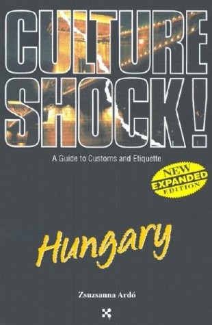Hungary culture shock a - (culture, shock!